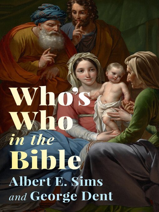 Title details for Who's Who in the Bible by Albert E. Sims - Wait list